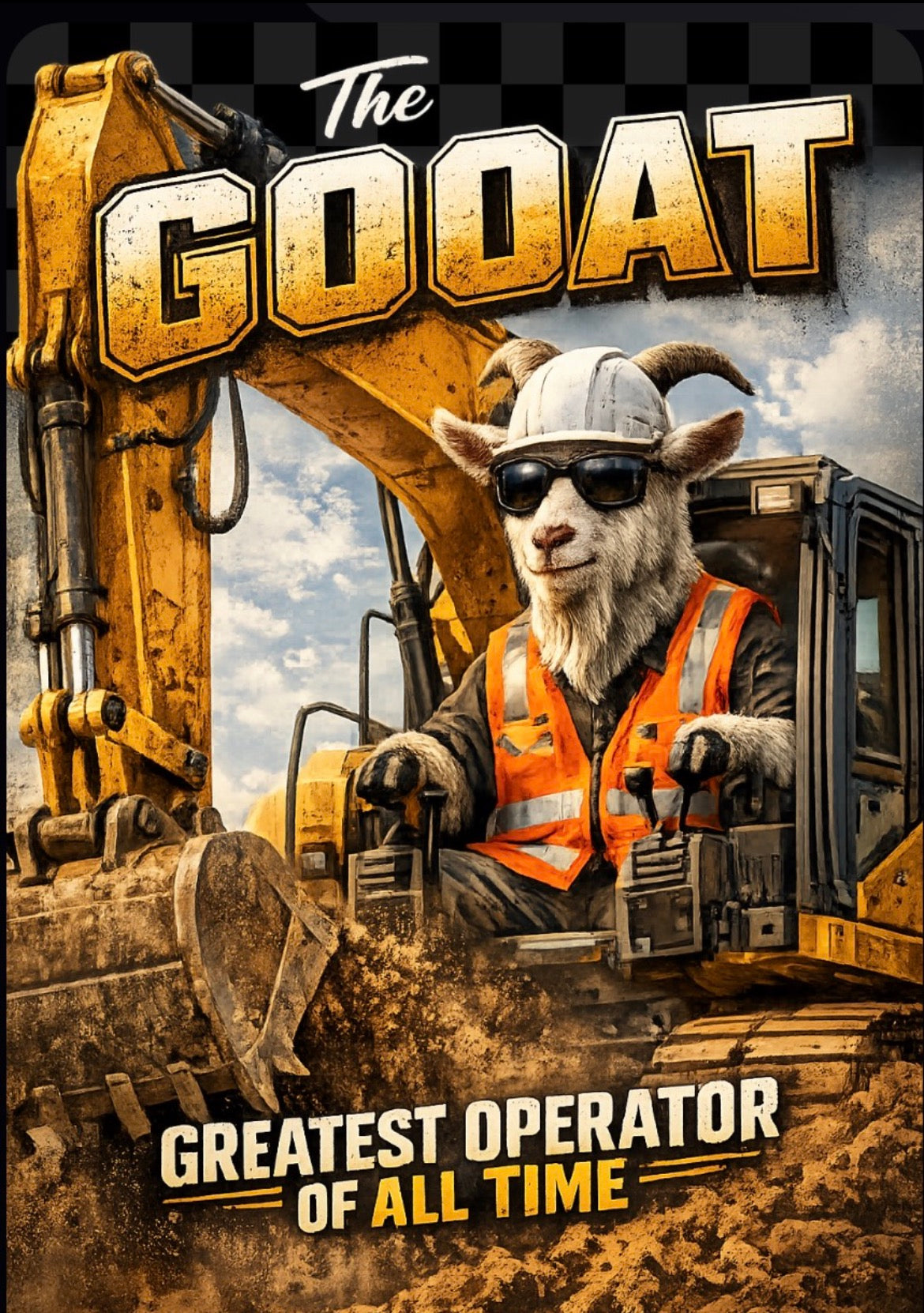 The GOOAT Safety Vest – Greatest Operator of All Time Hi-Vis Vest
